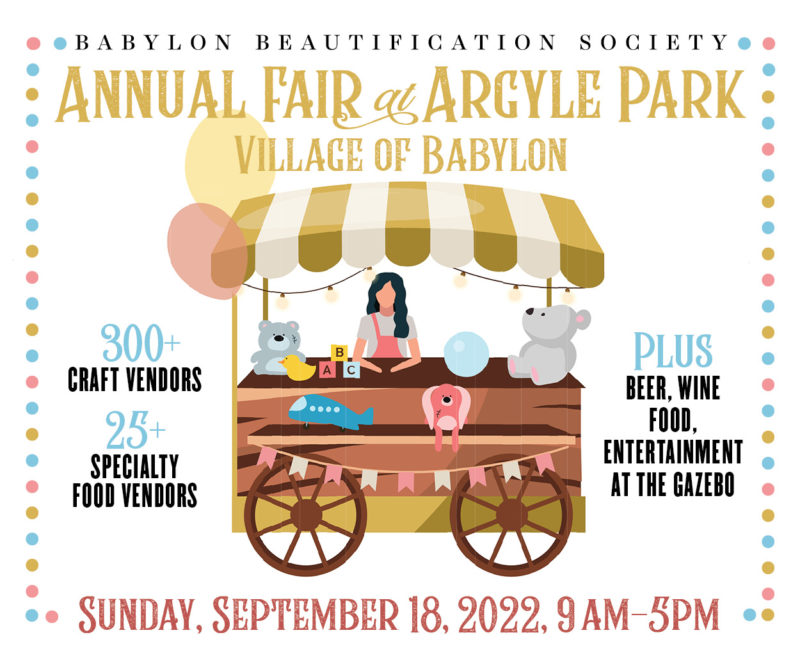 Annual Fair at Argyle Park, Village of Babylon Babylon Beautification